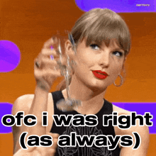 I Was Right Ofc I Was Right GIF - I Was Right Ofc I Was Right Taylor Swift GIFs