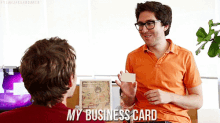 My Business Card GIF - Jake And Amir College Humor Business Card GIFs