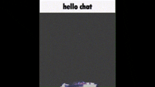 Hello Chat Groupie GIF - Hello Chat Groupie Yonkagor GIFs