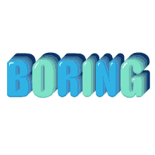boring lame