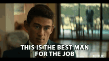 This Is The Best Man For The Job Chosen One GIF - This Is The Best Man For The Job Chosen One Preferred GIFs