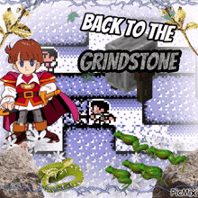 a cartoon of a boy holding a sword with the words back to the grindstone above him