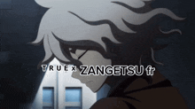 a picture of a person with the words true x zangetsu written below them