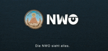 a blue background with a nwo logo and the words die nwo sieht alles