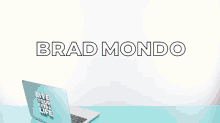 Brad Mondo GIF - Brad Mondo GIFs
