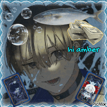 a picture of a boy with a fish stack of money and the words hi amber on it