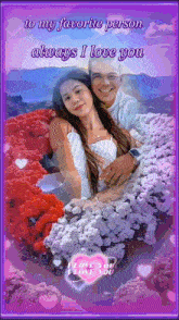 a picture of a man and a woman with the words " to my favorite person always i love you "