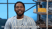 That Would Be Cool Amazing GIF - That Would Be Cool Amazing Wonderful GIFs