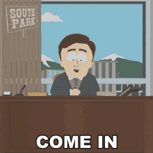 Come In South Park GIF - Come In South Park Welcome GIFs