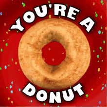 Youre A Donut Youre A Doughnut GIF - Youre A Donut Youre A Doughnut Dumb GIFs