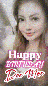 a picture of a woman with the words " happy birthday doc mac " on it