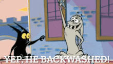 a cartoon character says yep he backwashed while standing next to another character
