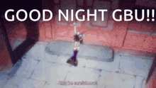 a video game screen says good night gbu and shows a girl dancing