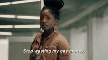 Gas Is Money GIF - Gas Money Gas Stop Wasting My Gas Money GIFs