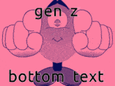 Genn Z Bottom GIF - Genn Z Bottom Text GIFs