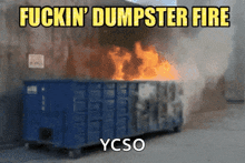 Dumpster Fire Burn GIF - Dumpster Fire Burn Mess GIFs