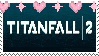 a logo for a video game called titanfall 2 with pink hearts on a blue background .