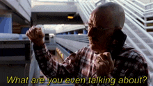 a man talking on a cell phone with the words " what are you even talking about " above him