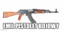 a picture of a rifle with the words emil pistolet bojowy below it