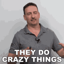 They Do Crazy Things Adam GIF - They Do Crazy Things Adam Engvid GIFs