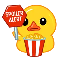 a yellow rubber duck holding a sign that says spoiler alert