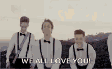why dont we we all love you yay confetti celebrate