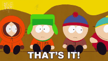 Thats It Kyle Broflovski GIF - Thats It Kyle Broflovski Eric Cartman GIFs