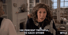 100percent truthful to each other lily tomlin frankie bergstein grace and frankie faithfulness