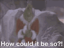 Grinch Christmas GIF - Grinch Christmas How Could It Be GIFs