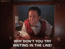 Gilbert Gottfried Why Dont You Try Waiting In The Line GIF - Gilbert Gottfried Why Dont You Try Waiting In The Line Wait In Line GIFs