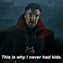 Doctor Strange This Is Why I Never Had Kids GIF - Doctor Strange This Is Why I Never Had Kids Spider Man No Way Home GIFs