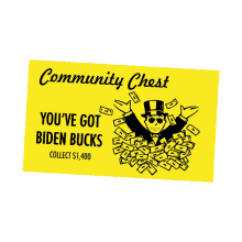 community chest youve got biden bucks monopoly monopoly money monopoly game