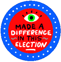 I Made A Difference This Election Campaigned Sticker - I Made A Difference This Election Campaigned Poll Worker Stickers