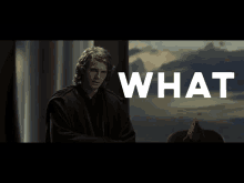 What Star Wars GIF - What Star Wars Anakin GIFs