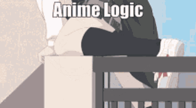Anime Logic 101  rAnimemes  Know Your Meme