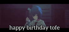 a picture of a girl with the words happy birthday tofe on the bottom