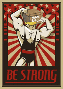 Strong Be Strong GIF - Strong Be Strong Bad Stuff GIFs