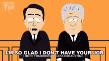 Im So Glad I Dont Have Your Job Bill Clinton GIF - Im So Glad I Dont Have Your Job Bill Clinton South Park GIFs