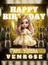 a birthday card with a doll and the name capt kiesya venrose