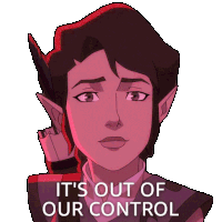 Its Out Of Our Control Vexahlia Sticker - Its Out Of Our Control Vexahlia The Legend Of Vox Machina Stickers
