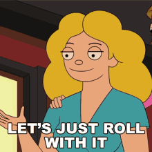 Lets Just Roll With It Debbie Harper GIF - Lets Just Roll With It Debbie Harper The Harper House GIFs