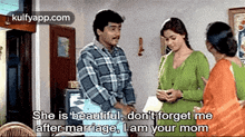 She Is Beautiful, Don'T Forget Meafter Marriage, Lam Your Mom.Gif GIF - She Is Beautiful Don'T Forget Meafter Marriage Lam Your Mom GIFs