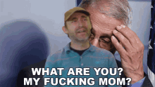 What Are You My Fucking Mom Mega65 GIF - What Are You My Fucking Mom Mega65 Why Do You Care GIFs