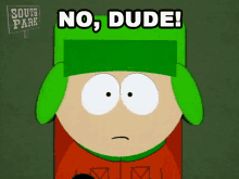 No Dude Kyle Broflovski GIF - No Dude Kyle Broflovski South Park GIFs