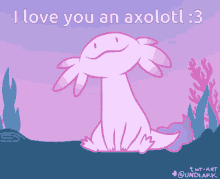 Axolotl I Love You An Axolotl GIF - Axolotl I Love You An Axolotl GIFs