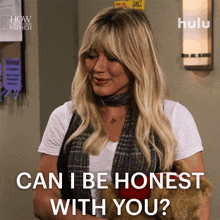 Can I Be Honest With You Sophie GIF - Can I Be Honest With You Sophie How I Met Your Father GIFs