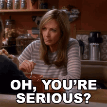 Oh Youre Serious Bonnie Plunkett GIF - Oh Youre Serious Bonnie Plunkett Allison Janney GIFs