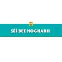 a blue and white sign that says sei bee hoghanii on it