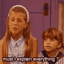 Must I Explain Everything Michelle Tanner GIF