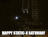 a happy static-x saturday greeting with a picture of a room